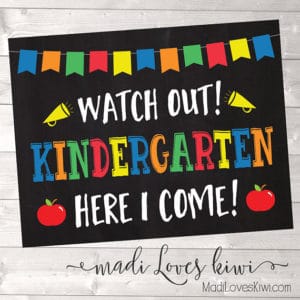 Watch Out Kindergarten! Here I Come! First Day of School Chalkboard Sign, Back to School Digital Download, 1st Printable, End of School Year