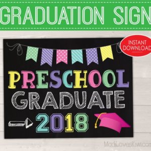 Preschool Graduation Sign Instant Download, Last Day of School Chalkboard, 2018 Graduate Photo Prop Digital End of Year Gift Idea Girl Decor